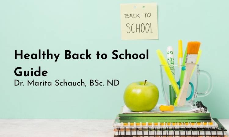 Dr. Marita's Healthy Back to School Guide
