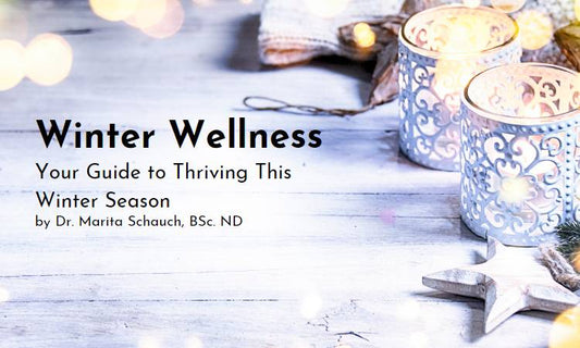 Winter Wellness: Your Guide to Thriving This Winter Season