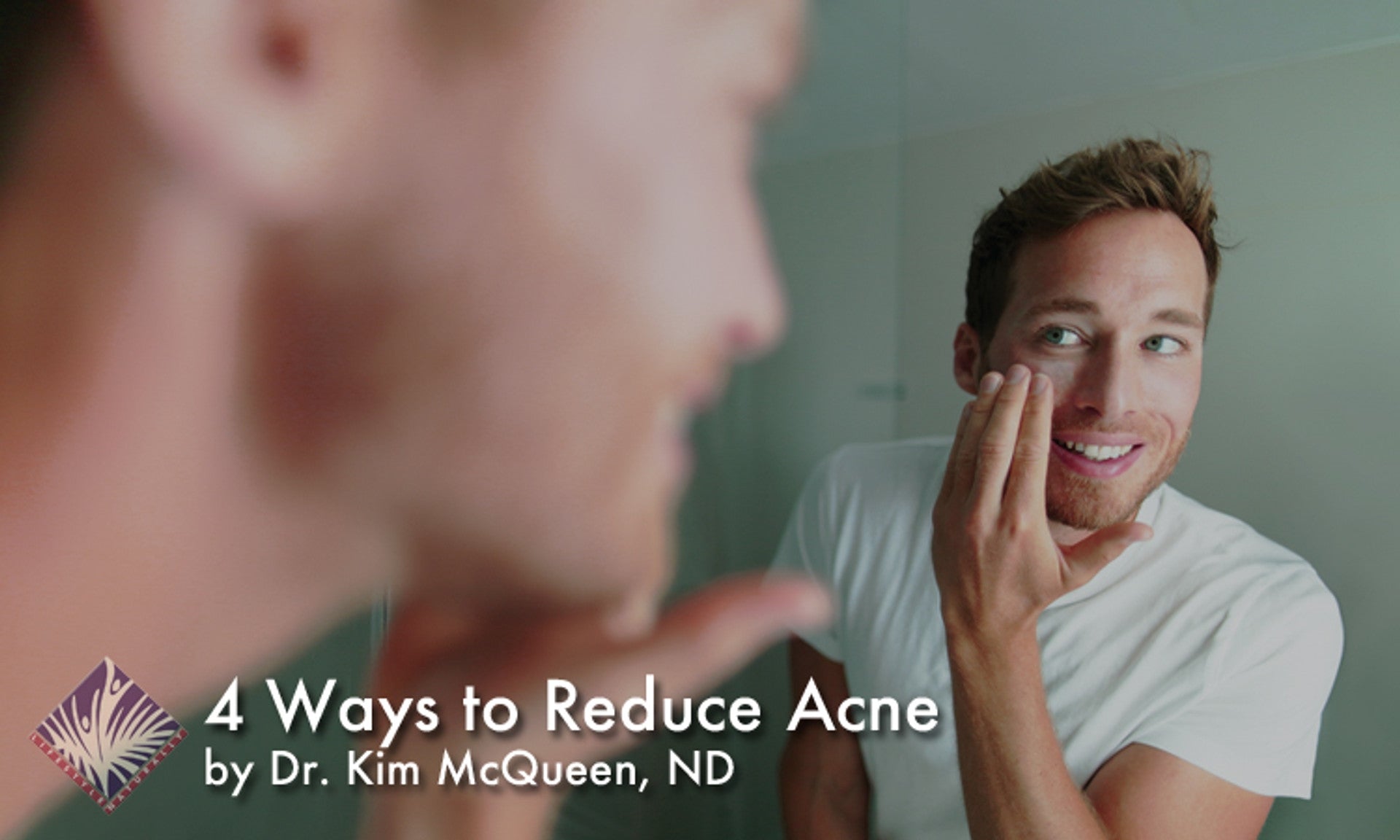 4 Ways to Reduce Acne
