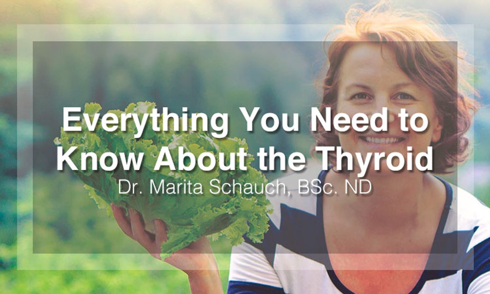 Everything You Need to Know About the Thyroid