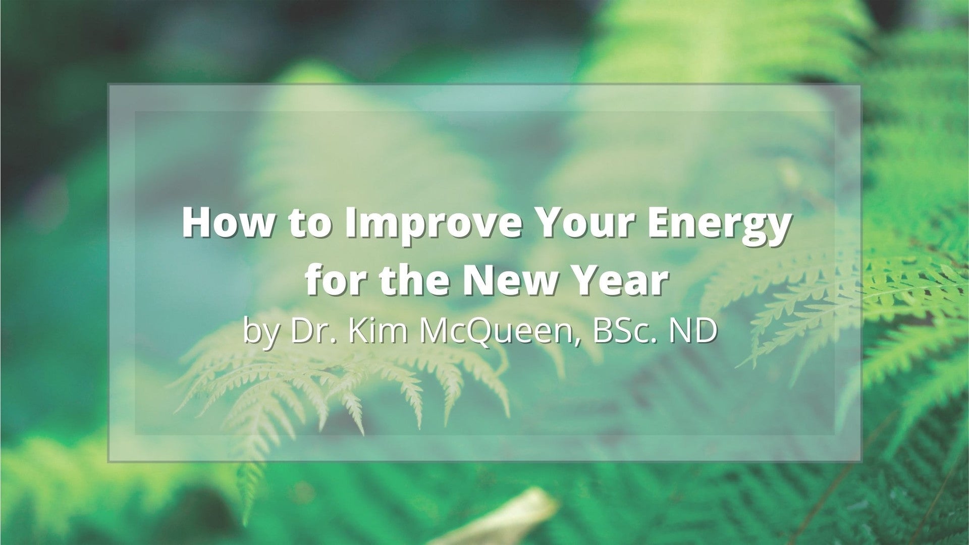 Improve Your Energy for 2022