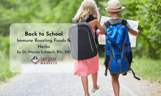 Back to School: Immune Boosting Foods & Herbs