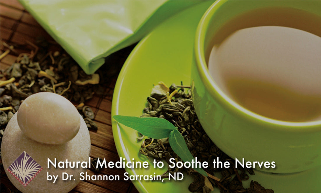 Natural Medicine To Soothe The Nerves