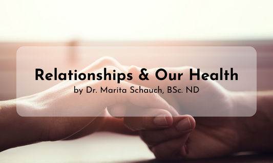 Relationships and our Health