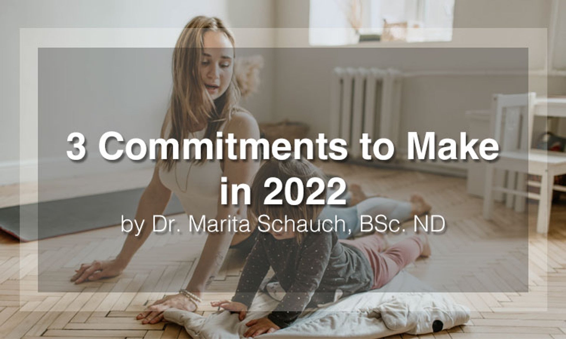 Three Commitments to Make in 2022