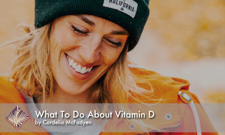 What To Do About Vitamin D